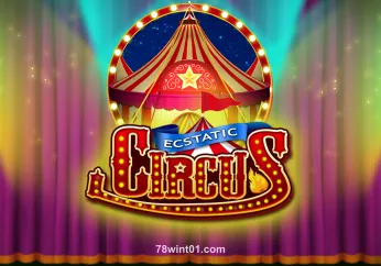 Hình ảnh trò chơi 78 win Ecstatic Circus tại 78wint01.com